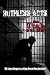 Ruthless Acts: The Utah Murders