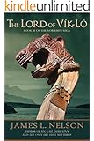 The Lord of Vik-lo: A Novel of Viking Age Ireland (The Norsemen Saga Book 3)