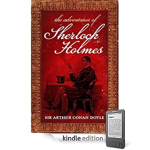The Adventures of Sherlock Holmes The Adventures of Sherlock Holmes - Kindle Edition