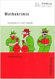 Produkt-Bild: Mathekrimis. Sachrechnen im 3. und 4. Schuljahr: Spannende Texte zum Mitdenken und Rechnen