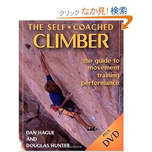 【クリックでお店のこの商品のページへ】The Self-Coached Climber: The Guide to Movement Training Performance