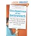 Confessions Of an Introvert: The Shy Girl's Guide to Career, Networking and Getting the Most Out Of Life