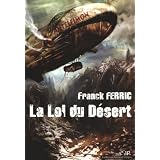La loi du d�sertpar Franck Ferric
