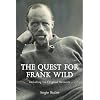 The Quest for Frank Wild