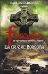 La cruz de borgo�a - forcada (Novela...