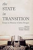 The state in transition : essays in honour of John Horgan