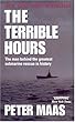 The Terrible Hours: The Epic Rescue of Men Trapped Beneath the Sea