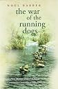 The War of the Running Dogs