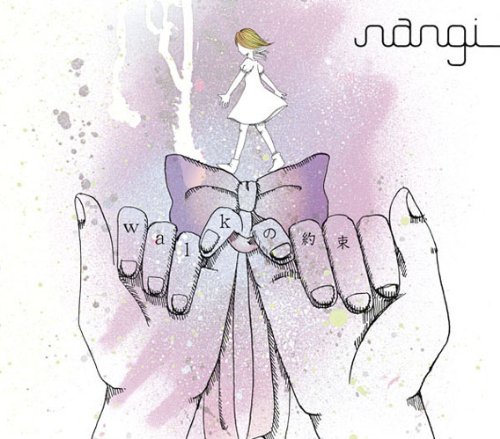 walkの約束 nangi