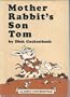 Mother Rabbit's Son Tom (An Early I Can Read Book)
