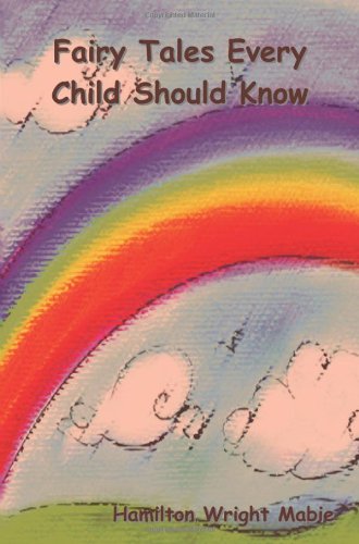 Fairy Tales Every Child Should Know