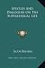 Epistles and Dialogues on the Supersensual Life