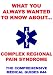 What You Always Wanted To Know About Complex Regional Pain Syndrome (Medical Basic Guides)