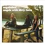 Angels With Dirty Faces ~ Sugababes