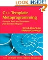 C++ Template Metaprogramming: Concepts, Tools, and Techniques from Boost and Beyond (C++ in Depth Series)