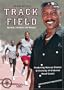 Training for Track and Field: Sprints, Hurdles and Relays