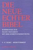 Die Neue Echter-Bibel - Kommentar / Kommentar zum Neuen Testament mit Einheits&uuml;bersetzung - Gesamtausgabe / Hebr&auml;erbrief: BD 16 - Claus P M&auml;rz