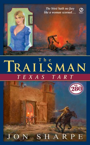 The Trailsman #280: Texas Tart