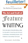 The Art and Craft of Feature Writing:...