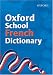 Oxford School French Dictionary
