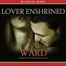 Lover Enshrined: The Black Dagger Brotherhood, Book 6