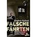 Falsche F�hrten: Kriminalirrt�mer und ihre Folgen