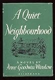 A Quiet Neighbourhood