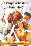 Fragmenting family?