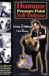 Humane Pressure Point Self-Defense: Dillman Pressure Point Method for Law Enforcement, Medical Personnel, Business Professionals, Men and Women