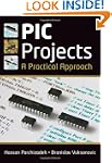 PIC Projects: A Practical Approach