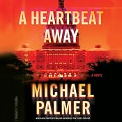 A Heartbeat Away | [Michael Palmer]