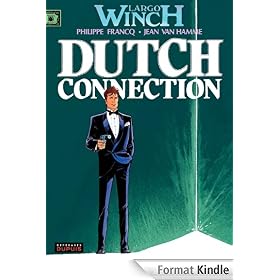 Largo Winch - tome 6 - DUTCH CONNECTION