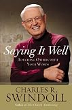 Saying It Well: Touching Others with Your Words