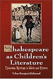 Shakespeare As Children's Literature : Edwardian Retellings In Words And Pictures