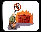 Mauspad mit Dekoration - Insekt, Feuer, töten, Benzin, brennen, zerstören, Plötze, Bugs, Haus