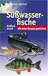 S��wasserfische: Alle Arten Europas gezeichnet