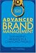 Advanced Brand Management: Managing Brands in a Changing World