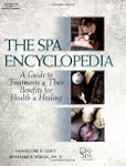 The Spa Encyclopedia: A Guide to Trea...