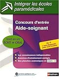 Concours d'entr�e Aide-soignant : Epreuves �crites et orale