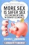 More Sex is Safer Sex: The Unconventional Wisdom of Economics