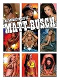 Pucker: The Seductive Art of Matt Busch