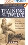 The Training of the Twelve