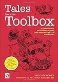 Tales from the Toolbox: A Collection of Behind-the-Scenes Tales from Grand Prix Mechanics