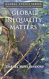 Global inequality matters