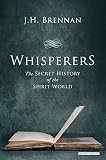Whisperers : the secret history of the spirit world