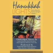 Hannukah Lights: Stories from the Festival of Lights, Volume 2 | [Lucjan Dobroszycki, Daniel Mark Epstein, Marie B. Jaffe, Faye Moskowitz, Grace Paley]