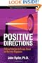 Positive Directions: Shifting Polarities to Escape Stress and Increase Happiness