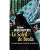 Les aventures du capitaine Alatriste, Tome 3 : Le soleil de Breda