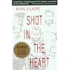 Shot in the Heart