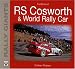 Ford Escort RS Cosworth/Escort WRC (Rally Giants) (Rally Giants Series)